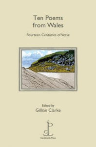 Ten Poems from Wales - Fourteen Centuries of Verse
