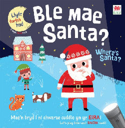 Ble Mae Santa? / Where's Santa?