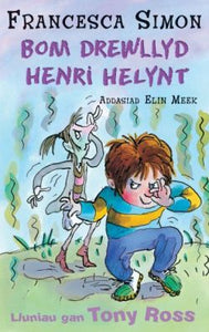 Llyfrau Henri Helynt: Bom Drewllyd Henri Helynt