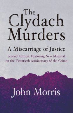 The Clydach Murders - A Miscarriage of Justice