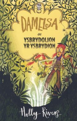 Damelsa: Damelsa ac Ysbrydolion yr Ysbrydion