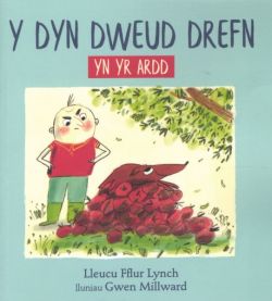 Y Dyn Dweud Drefn yn yr Ardd | Children's Book of the Month