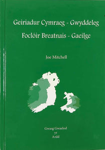 Geiriadur Cymraeg - Gwyddeleg | Foclóir Breatnais - Gaeilge