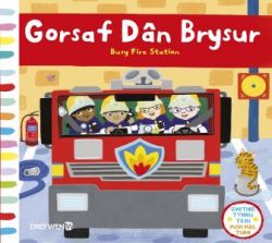 Cyfres Gwthio, Tynnu, Troi: Gorsaf Dân Brysur | Push, Pull and Turn Series: Busy Fire Station