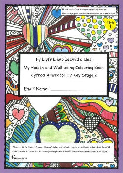 Llyfr Lliwio Iechyd a Lles / My Health and Well-Being Colouring Book (Cyfnod Allweddol 2 / Key Stage 2) - Llyfr 1