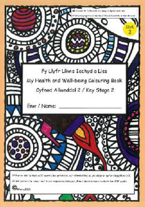 Llyfr Lliwio Iechyd a Lles / My Health and Well-Being Colouring Book (Cyfnod Allweddol 2 / Key Stage 2) Llyfr 2