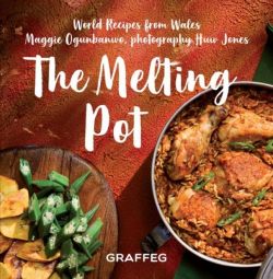 World Recipes from Wales - The Melting Pot