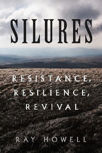 Silures - Resistance, Resilience, Revival
