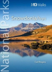 Top 10 Walks - National Parks: Snowdonia/Eryri