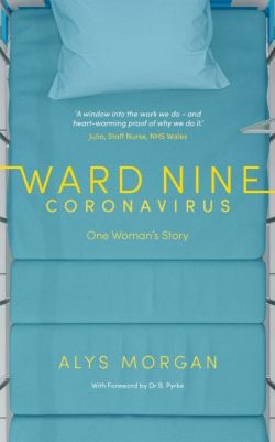 Ward Nine - Coronavirus - One Woman's Story