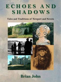 Echoes and Shadows – Tales and Traditions of Newport and Nevern