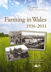 Farming in Wales 1936-2011 - Welsh Farming and the Farm Business Survey