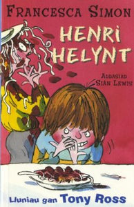 Llyfrau Henri Helynt: Henri Helynt