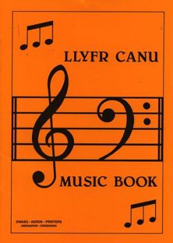 Llyfr Canu | Music Book (Ysgriflyfr | Manuscript)