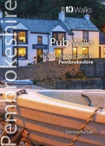 Top 10 Walks: Pembrokeshire Pub Walks
