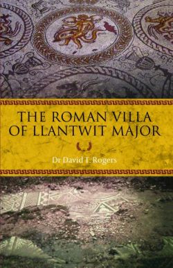 The Roman Villa of Llantwit Major