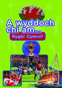 Cyfres a Wyddoch chi: A Wyddoch Chi am Rygbi Cymru?