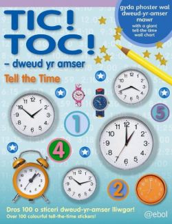 Tic! Toc! - Dweud yr Amser/Tell the Time
