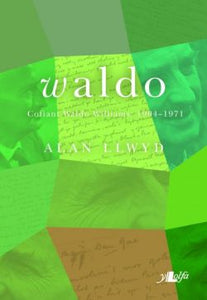 Waldo - Cofiant Waldo Williams 1904-1971