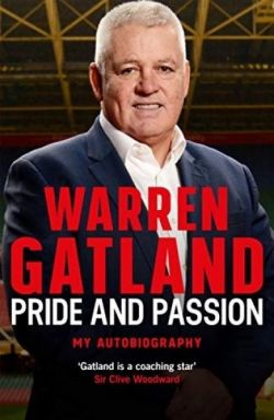 Pride and Passion - Warren Gatland - My Autobiography