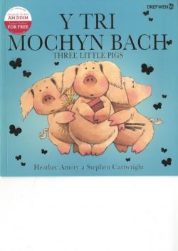 Y Tri Mochyn Bach / Three Little Pigs